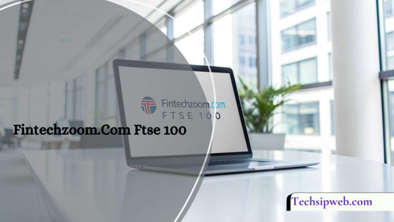 Fintechzoom.Com Ftse 100 – Expert Analysis & Market Trends!